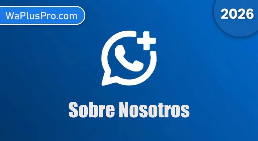 sobre nosotros waproplus