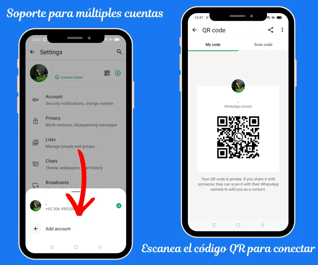 Soporte para varias cuentas y escanea el código QR para conectarte al instante